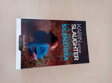 La moglie silenziosa Karin Slaughter