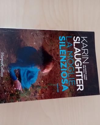 La moglie silenziosa Karin Slaughter