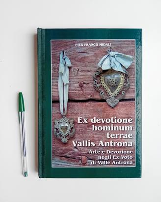 Ex devotione hominum terrae Vallis Antrona