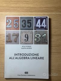 “Introduzione all’algebra lineare” Fioresi, Moggi