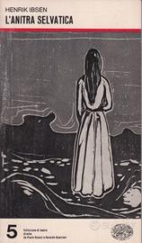 Henrik Ibsen - L'anitra selvatica