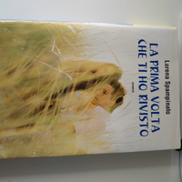 Libro "La prima volta che ti ho rivisto"
