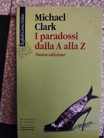 M. Clark - I paradossi dalla A alla Z