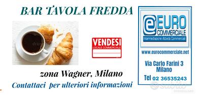 201/25 Bel BAR di mq 60 in zona Wagner Milano