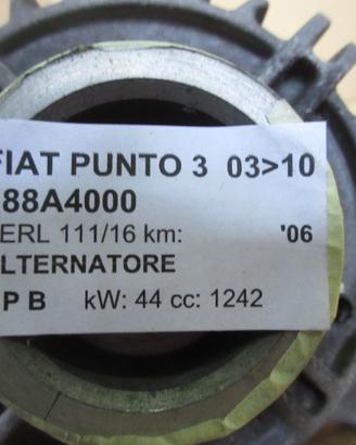 Alternatore FIAT PUNTO 3 1242cc 8V del 2006