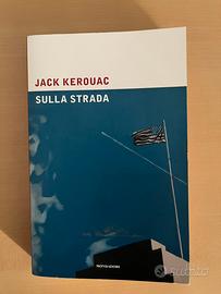 Sulla strada - Jack Kerouac