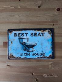 Cartello Metallo Vintage Best Seat in the House