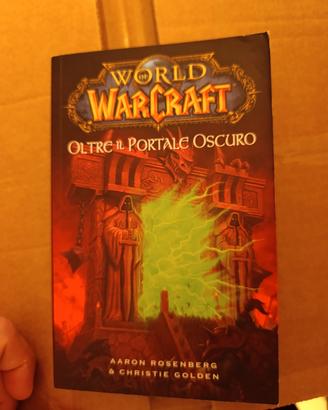 Libro Warcraft Oltre il Portale Oscuro