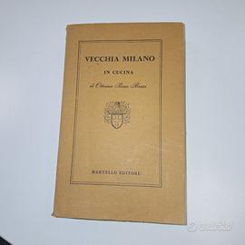 "Vecchia Milano in cucina" di Ottorina Perna Bozzi