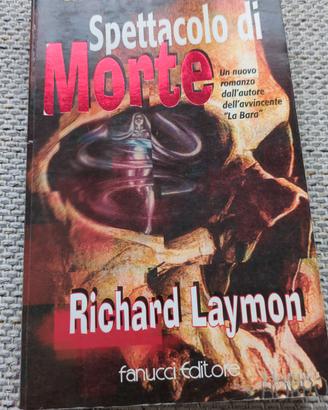 Spettacolo di morte - Richard Laymon