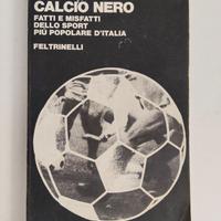 Calcio nero Feltrinelli libro del 1980 1° edizione