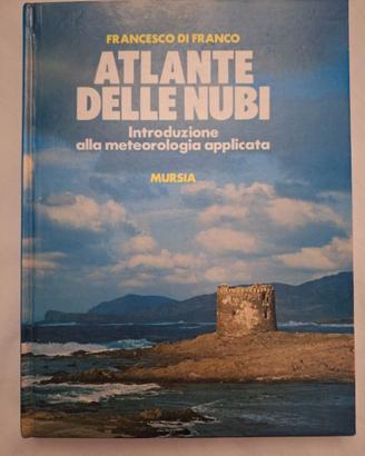 Atlante delle Nubi - F. di Franco - Mursia