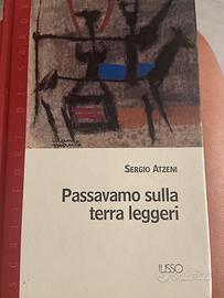 Passavamo sulla terra leggeri di Sergio Atzeni
