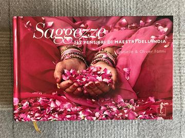 “Saggezze. 365 Pensieri di Maestri dell'India”