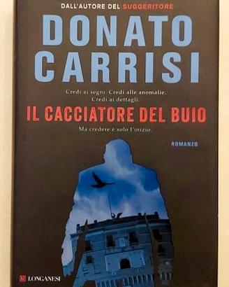 Il cacciatore del buio Donato Carrisi Ed.Longanesi