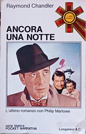 Ancora una notte Longanesi & C. Chandler Rymond Na