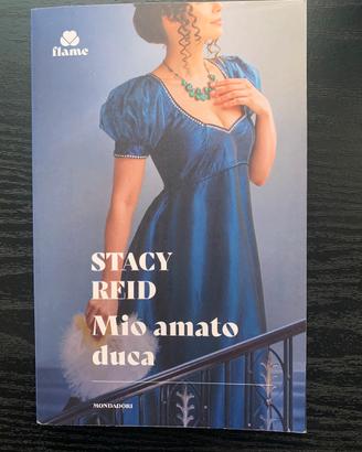 Mio amato duca Stacy Reid