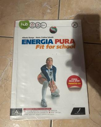 Energia Pura - Fit for school (Scienze Motorie)