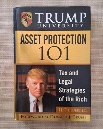 Asset protection 101 Trump University J.J Childers
