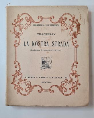 THACKERAY - LA NOSTRA STRADA - Nemi 1929