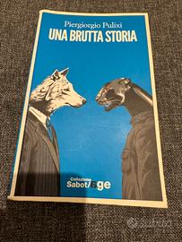 una brutta storia Piergiorgio Pulixi