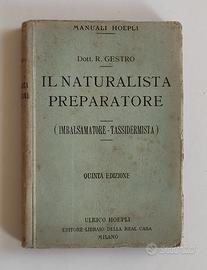 Gestro Naturalista preparatore Manuali Hoepli 1915