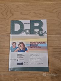 D'atti una regola: comunicazione,lessico,scrittura