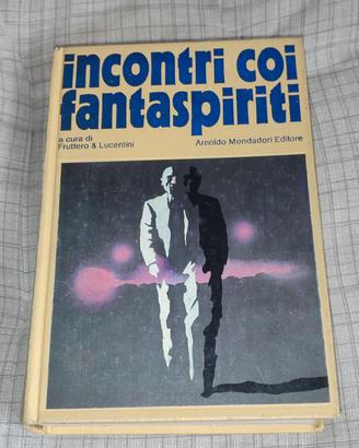 Libro incontri coi fantaspiriti Mondadori omnibus