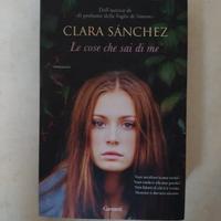 Clara Sanchez - Le cose che sai di me