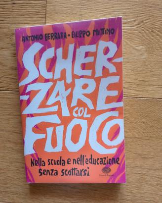 libro scherzare col fuoco