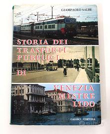 Storia Dei Trasporti Pubblici Di Venezia - Raro