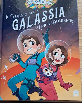 Viaggio nella Galassia di Erick e Dominicko