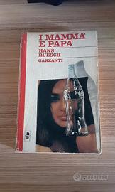 I mammà e i papà - Hans Ruesch