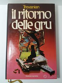 Il ritorno delle gru - Trevanian - Libro cartaceo