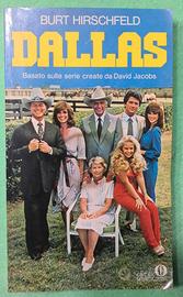 Dallas. Romanzo relativo alla serie TV Dallas