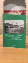 Cento anni e oltre su due ruote Ciclistica centese