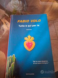 Tutto è qui per te. (Fabio Volo)
