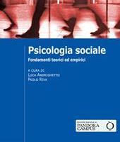 Psicologia sociale. Fondamenti teorici ed empirici