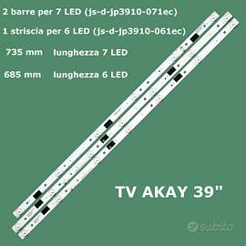 3 BARRE LED PER TV AKAI 39" JS-D-JP3920-061 e 071