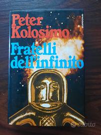 Libro Fratelli dell'infinito-Kolosimo