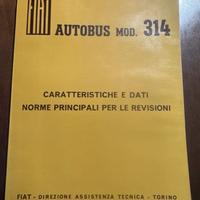Manuale uso e manutenzione Fiat Autobus 314 - 1967
