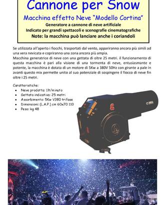 Macchina effetto NEVE