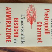 libro l'insostenibile bisogn di ammirazione