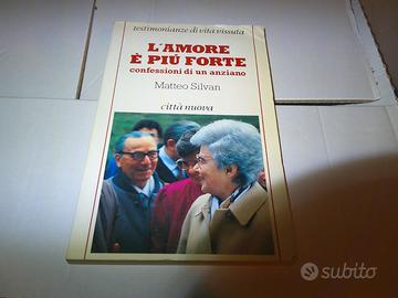 L'Amore più Forte. Confessioni di un Anziano