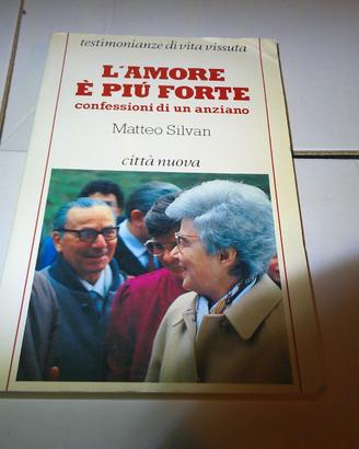 L'Amore più Forte. Confessioni di un Anziano