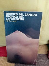 henry Miller - tropico del cancro e del capricorno