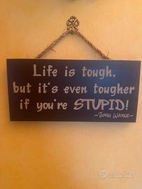 Quadro “life is tough …” john wayne