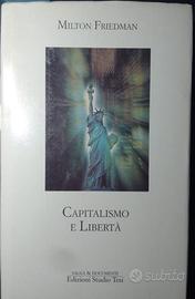 Friedman, capitalismo e libertà