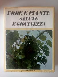 Erbe e Piante Salute e Giovinezza  Mondani Editore