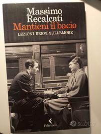 MASSIMO RECALCATI LIBRO "MANTIENI IL BACIO"